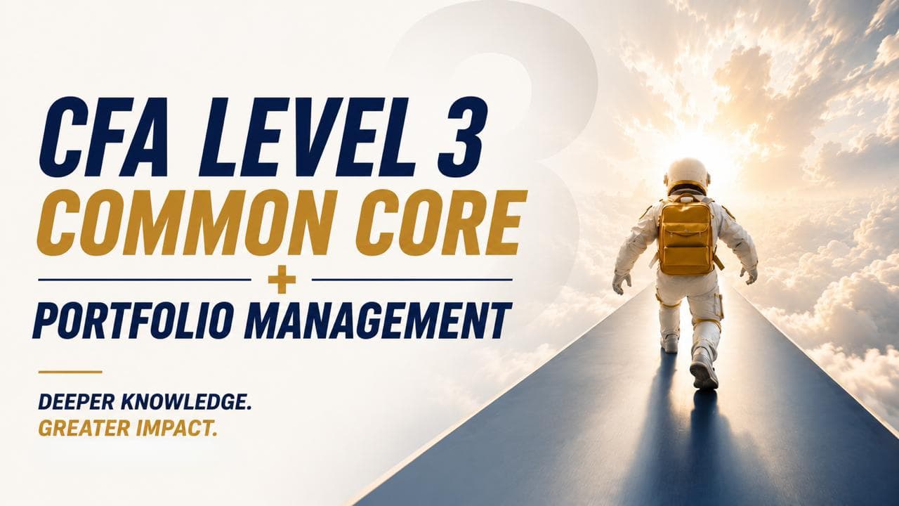 CFA Level 3 - Common Core + Portfolio Management